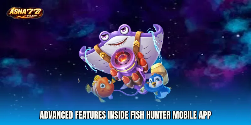 Advanced Features Inside Fish Hunter mobile app